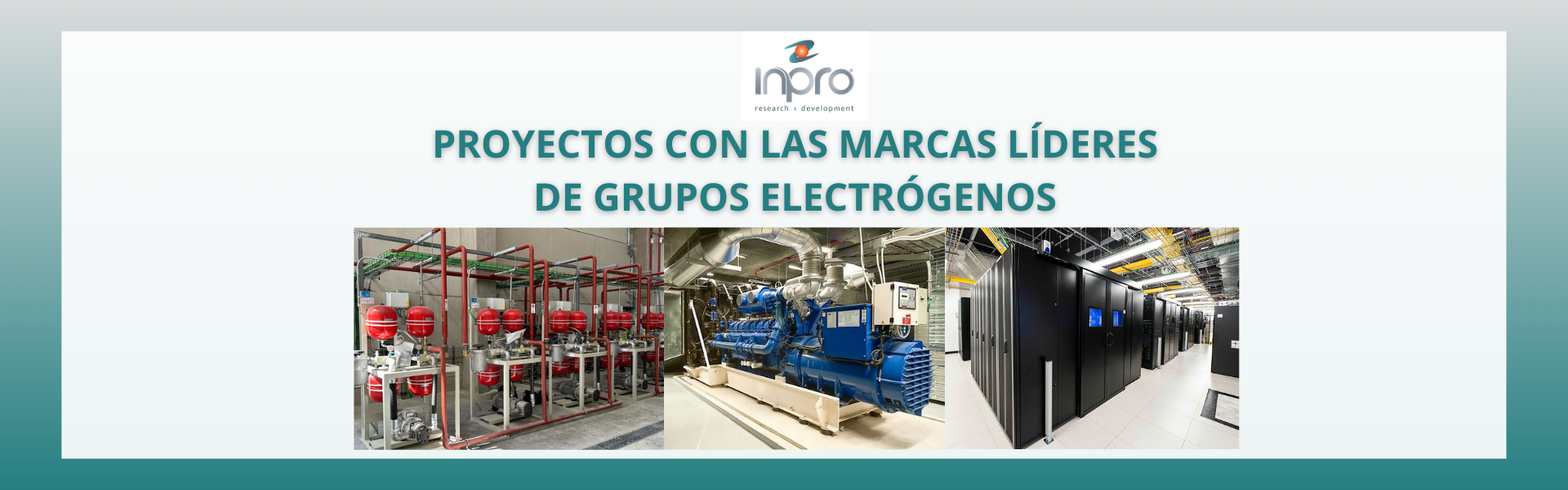 Proyectos con las marcas líderes de Grupos Electrógenos